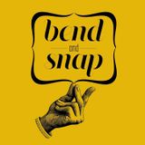 The Bend and Snap