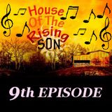 HOUSE OF THE RISING SON - 9th EPISODE (Global EDM Radio - 14.7.13)
