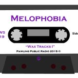 Melophobia - Wax Tracks I (January 15, 2016)