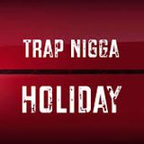 DJ CUTTY CUT --TRAP NIGGAZ HOLIDAY