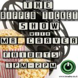The Ripped Ticket Show with Mr Carver on IO Radio 240715