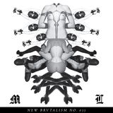 New Brvtalism No. 035 - Material Lust