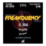 Freakquency @ The Crown 02-19-16 Live Mix