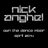 Nick - Own The Dance Floor - April 2014