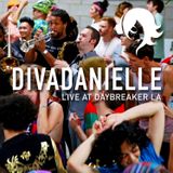 divaDanielle - LIVE at DAYBREAKER LA - 012715