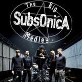The Big Medley: Subsonica