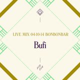 LIVE MIX 04-10-14 BONBONBAR Bufi