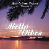 Mello Vibez Vol 1