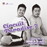 20140503 DJ DAI Shangri-La CIRCUIT PARADISE vol.7 LIVE REC !!