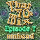 That '70s Mix - Episode 7