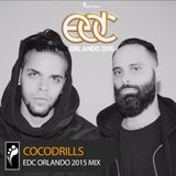 Cocodrills — EDC Orlando 2015 Mix
