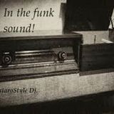 In the funk sound!!!