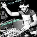 UP LIFTING SHOW IN DA MIX Deejay Mesho***