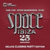 Carl Cox - Space Ibiza 2014 (Carl Cox Mix)