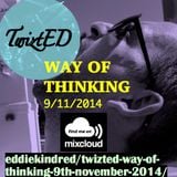 TwiztED- Way of Thinking 9th November 2014