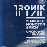 Guest Mix for TRONIK 31 jan 2015 - Unknown & Anyone