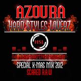 Azoura - Hard Styles Loverz - Hardstyle.nu - X-mas Special - 22-December-2012