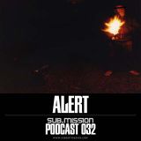 Sub.Mission podcast 032: Alert