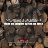 Funk and House So Soulful Volume 9