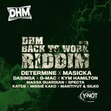 Back To Work Riddim Mix Promo (Dancehall Mania & Y-Not Prod.-June 2013) - Selecta Fazah K.