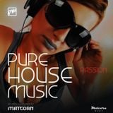 Pure House Music - Passion
