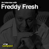 Freddy Fresh interviewed for WhoSampled