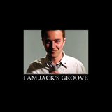 I AM JACK'S GROOVE