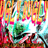 UGLY BUGLY vol 1- Febuary 2016- soulandfunkandjazzandstuff.
