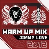 Jimmy Love - NSB Warm Up Mix - 2012