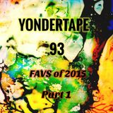 Yondertape #93 : Favourites of 2015 part 1