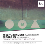 #062 BrightLight Music Radio Show with Robert B.