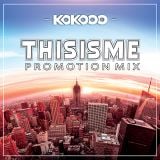 Dj KoKooo - THISISME (Promotion Mix)