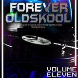 Forever Old Skool - Volume 11