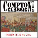 Compton Classic - Emission du 25 Mai 2014