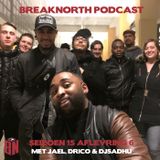 BreakNorth - S15 E07 (Met Jaël, Drico & DJSadhu)