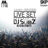 Live set: Club Vision Set x Vision Saturdays 11-7-15
