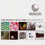 10 Best Releases Of 2015 by Sobrio (Podcast MOONCAKE Media)