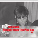 Tim Stanik - Straight From The Play Box