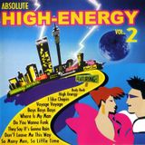 HIGH ENERGY - ABSOLUTE - VOL 2 (Club DJ 80s Mix - 34 Non-Stop Hit 12'' Dance Classics)