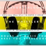 #Feelgood Music Live Sessions from The Whistler Part 1 (5-31-14)
