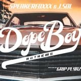 SPEAKERFOXXX- DOPEBOY ANTHEMS