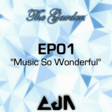 The Garden : EP01 - "Music so Wonderful"