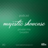 Majestic Showcase - Episode #002 (Guest Mix 'Gvozdini')