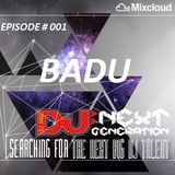 BADU @ decembre 2013 ( podcast # 001) dj mag next generation
