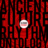 FUSION 7 - Ancient Future Rhythm Ontology