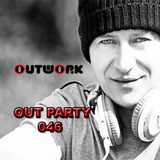 Outwork - Out Party 046