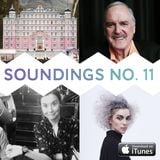 Soundings 11: Wes Anderson, John Cleese, Ghost Stories, St Vincent & The Gloaming