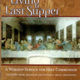 The Living Last Supper - Lenten Meditation Concert Mar 17 2013