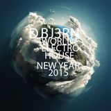 djBJ3RN WORLD OF ELECTRO HOUSE NEW YEAR 2015