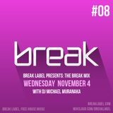 Break Mix #008 with DJ Michael Muranaka